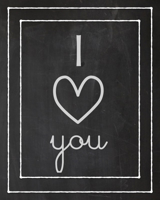 I Love You - Free V-day Print - 8x10